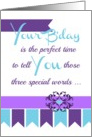 Your B’day ’Three special words!’ Collection for your favorite adult! card