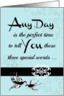 Any Day ’Three special words!’ Collection for your favorite adult! card