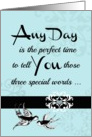 Any Day ’Three special words!’ Collection for your favorite adult! card