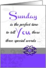 Sunday ’Three special words!’ Collection for your favorite adult card