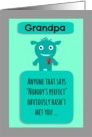 Happy Birthday perfect grandpa from perfect me! card