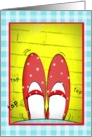 Miss you, Tap my heels and be with you! card