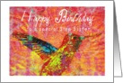 Happy Birthday Step Sister, hummingbird with bright jewel colors! card