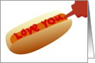 ’I Love You’ hotdog, written in ketchup! card