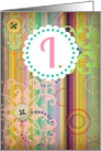 Monogram ’I’ antique look blank card with bright stripes and buttons look! card