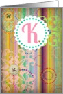 Monogram ’K’ antique look blank card with bright stripes and buttons look! card