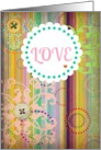 Love to you, antique look with bright stripes and buttons! card