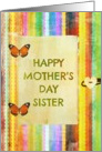 Happy Mother’s Day, Sister, stripes, butterfly hinges, heart button look! card