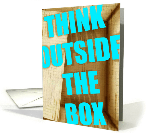 Motivate Others to Think Outside the Box, blank inside! card (1068645)