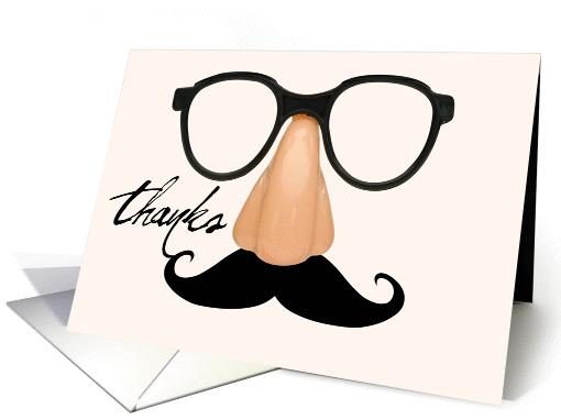 Blank Thanks funny nose and glasses note card!! card (1068653)