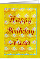 Happy Birthday Nana on textured golden peacock feathers! card