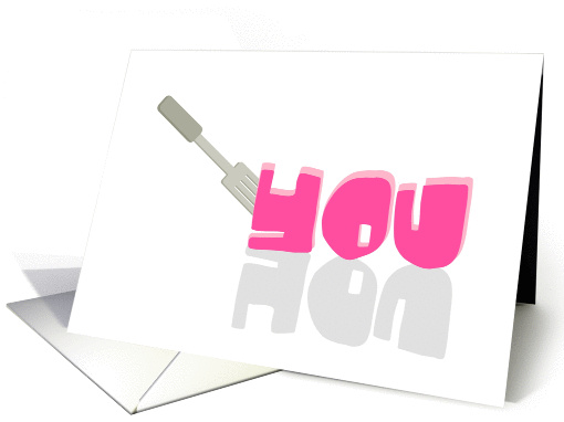 BLUNT HUMOR FOR THE GIRL YOU LOVE TO HATE!! card (1087564)