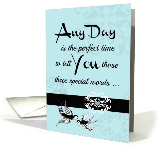 Any Day 'Three special words!' Collection for your... (1230596)