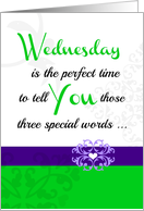 Wednesday ’Three special words!’ Collection for your favorite adult card