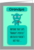 Happy Birthday perfect grandpa from perfect me! card