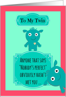 Happy Birthday perfect twin sister from your perfect twin! card