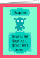 Happy Birthday perfect Daughter from perfect me! card