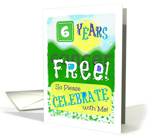 Let's celebrate your customized years of being cancer free! card