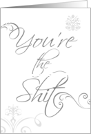 You're The Shit,...