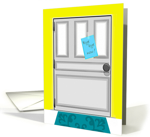 Break up, leave, go away, note on door! card (872240)