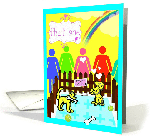 Mother's Day from dog, dog's pick of the litter, woof you! card