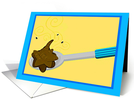 Stop trying to feed me the same old crap! card (872419)