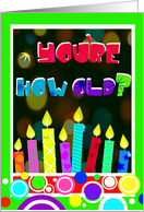 You’re how old, well you look fabulous! Colorful Candles card