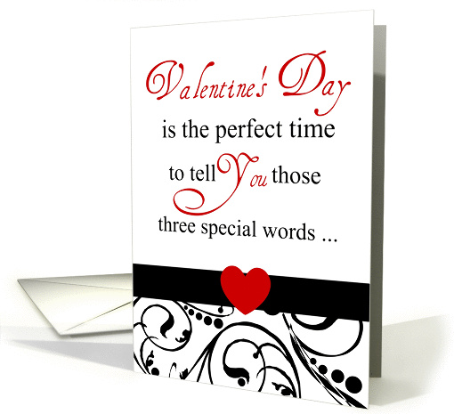 Valentine's Day adult humor, three special words! card (891343)