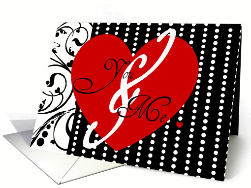 Valentine's Day, You and Me, That's Amore, polka dots and hearts! card