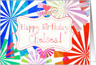Happy Birthday Chelsea, fun font and pinwheels! card