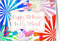 Happy Birthday To My Friend, fun font and pinwheels! card