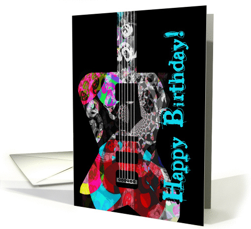 Happy Birthday to a guitar fan or player, you rock cool guitar! card