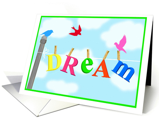 DREAM, blank card with birds and fun font in blue sky! card (908360)