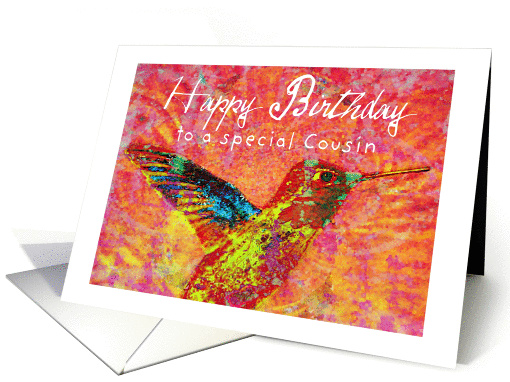 Happy Birthday Cousin, hummingbird with bright jewel colors! card