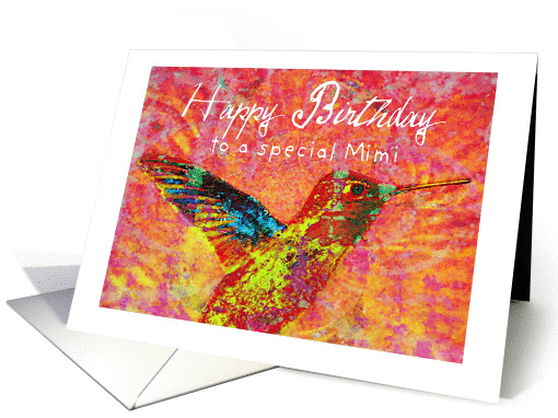 Happy Birthday mimi, hummingbird with bright jewel colors! card