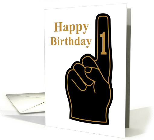 Happy Birthday from your number one (#1) fan! black and gold card