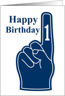 Happy Birthday from your number one (#1) fan, blue foam finger! card