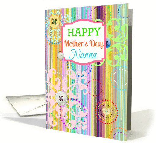 Happy Mother's Day Nanna, bright stripes with buttons look! card
