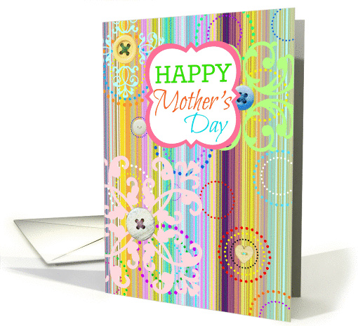 Happy Mother's Day, bright stripes with buttons look! card (923495)