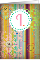 Monogram ’I’ antique look blank card with bright stripes and buttons look! card