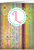 Monogram ’L’ antique look blank card with bright stripes and buttons look! card