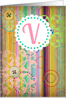 Monogram ’V’ antique look blank card with bright stripes and buttons look! card