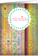 ’Cherish’ blank antique look with bright stripes and buttons! card