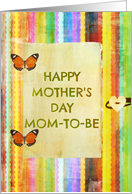 Happy Mother’s Day, Mom-to-Be, stripes, butterfly hinges, heart button look! card