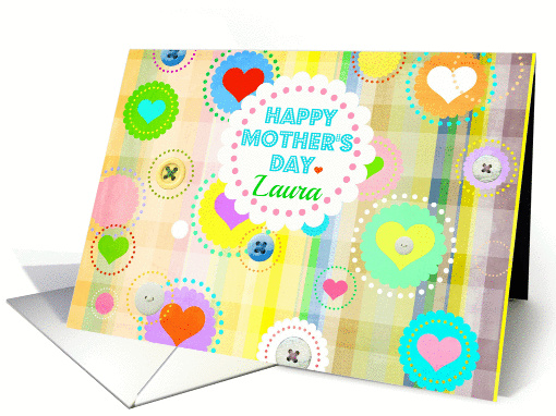Happy Mother's Day, Laura, plaid pastels, hearts and buttons! card