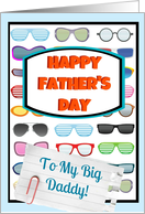 Happy Father’s Day, To My Big Daddy, from you girl, adult humor! card