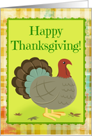 Happy Thanksgiving Fat Turkey on Plaid Blank Inside! card