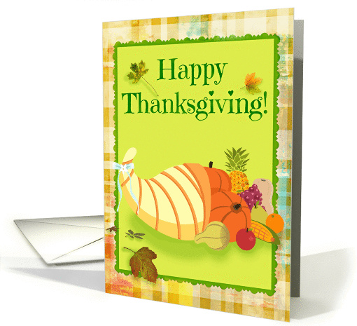 Happy Thanksgiving Cornucopia on Green with Plaid Background! card