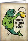 You’re a Keeper, Uncle- Father’s Day Card
