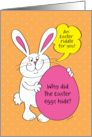 For Kids Easter Bunny Easter Riddle Why Easter Eggs Hide card